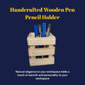 Handcrafted Wooden Pen & Pencil Holder